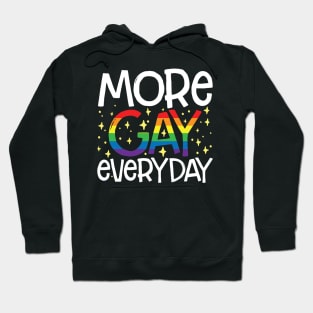 More Gay Everyday Hoodie